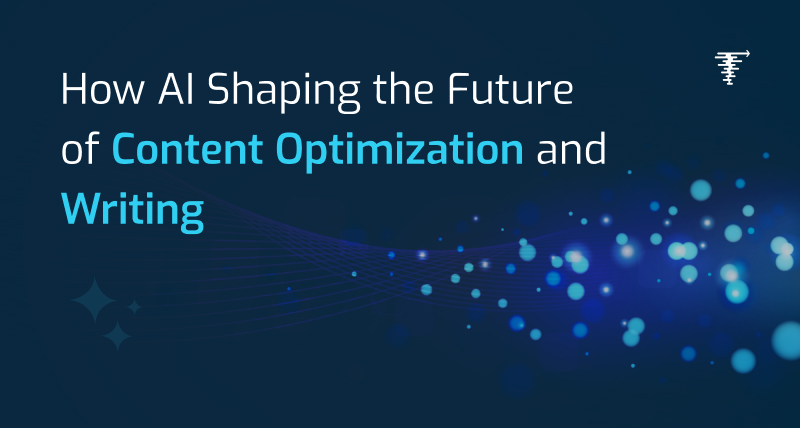 How-AI-Shaping-the-Future-of-Content-Optimization-Writing