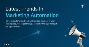 16 Latest Trends in Marketing Automation