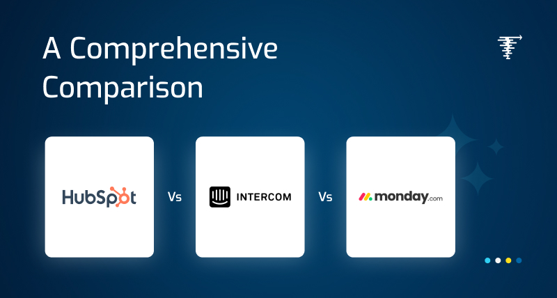 HubSpot-vs-monday-vs-Intercom