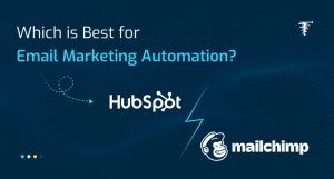 HubSpot-vs-Mailchimp-Which-is-Best-for-Email-Marketing-Automation