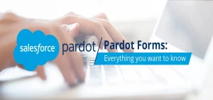 5 Simple Steps to Create a Form in Pardot | Transfunnel
