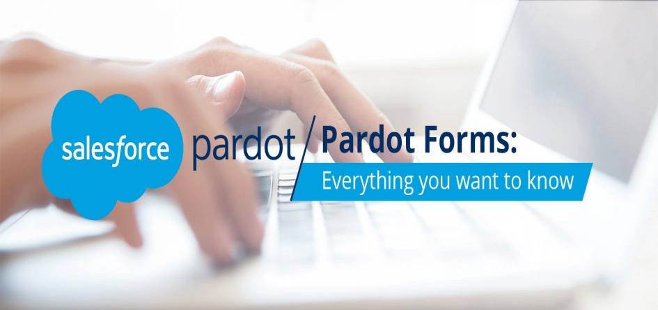 5 Simple Steps to Create a Form in Pardot | Transfunnel